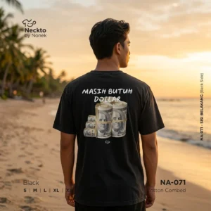 Kaos Orang Kota Masih Butuh Dollar NA071